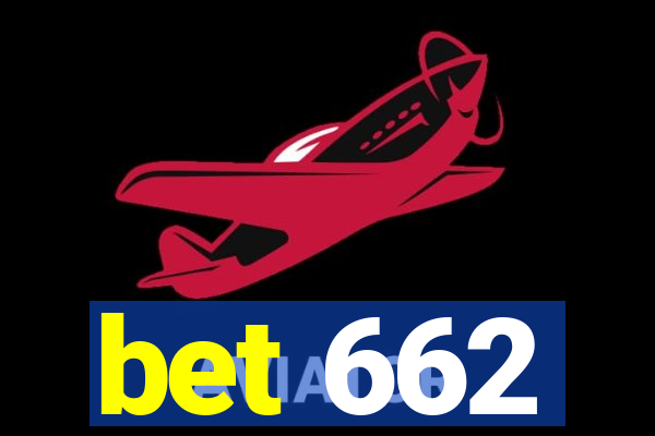 bet 662